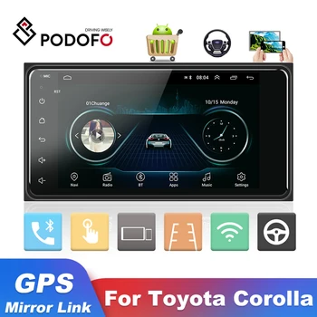 Автомагнитола Podofo Android 2 Din для Toyota Corolla Мультимедийный видеоплеер MP5 с поддержкой стереоприемника GPS WIFI с поддержкой резервной камеры