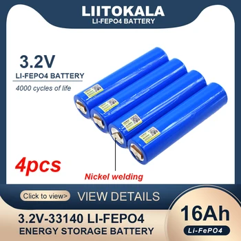 4шт Liitokala 3.2V 33140 16Ah lifepo4 Ячейка для diy 4s 12v 24V 15ah 30AH ebike e-scooter электроинструмент Аккумуляторная батарея + Никелевый лист