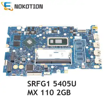 NOKOTION FS441 FS540 NM-C121 ОСНОВНАЯ ПЛАТА для ноутбука Lenovo S145-15IWL V15-IWL Материнская Плата С процессором SRFG1 5405U + MX110 2G