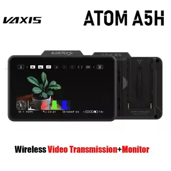 Беспроводной Монитор Vaxis Atom A5H с Диагональю 5,5 Дюйма, Встроенный Беспроводной Видеотранслятор TX RX Montior Для Легкой Съемочной Установки